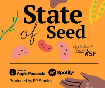 ISF partners with Foreign Policy Magazines FP Studios for the State of Seed Podcast.